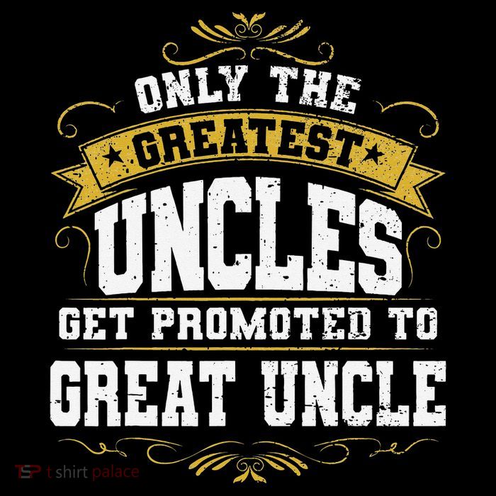 Gift for First Time Great Uncle Uncles Great Uncle T-Shirt