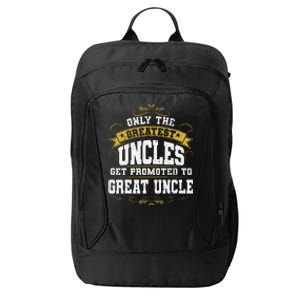 Gift for First Time Great Uncle Uncles Great Uncle City Backpack