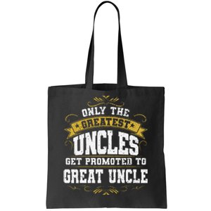 Gift for First Time Great Uncle Uncles Great Uncle Tote Bag