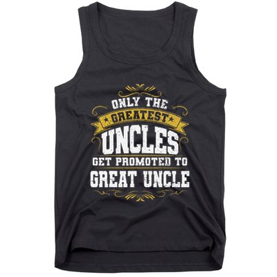 Gift for First Time Great Uncle Uncles Great Uncle Tank Top