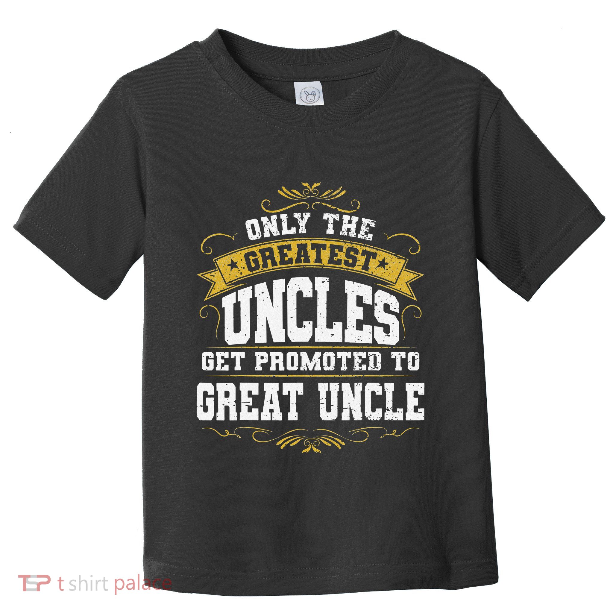 Gift for First Time Great Uncle Uncles Great Uncle Toddler T-Shirt