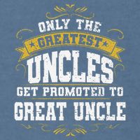Gift for First Time Great Uncle Uncles Great Uncle Garment-Dyed Sweatshirt