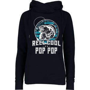 Gift For Fathers Day Tee - Reel Cool Pop Pop Fishing Womens Funnel Neck Pullover Hood