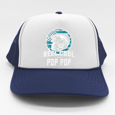 Gift For Fathers Day Tee - Reel Cool Pop Pop Fishing Trucker Hat