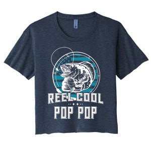 Gift For Fathers Day Tee - Reel Cool Pop Pop Fishing Women's Crop Top Tee