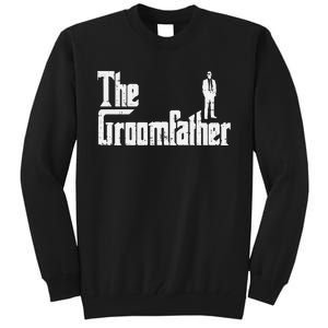 Groom Father Funny Wedding Party Rehearsal Dinner Dad Tall Sweatshirt