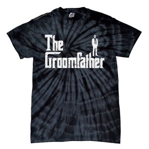 Groom Father Funny Wedding Party Rehearsal Dinner Dad Tie-Dye T-Shirt