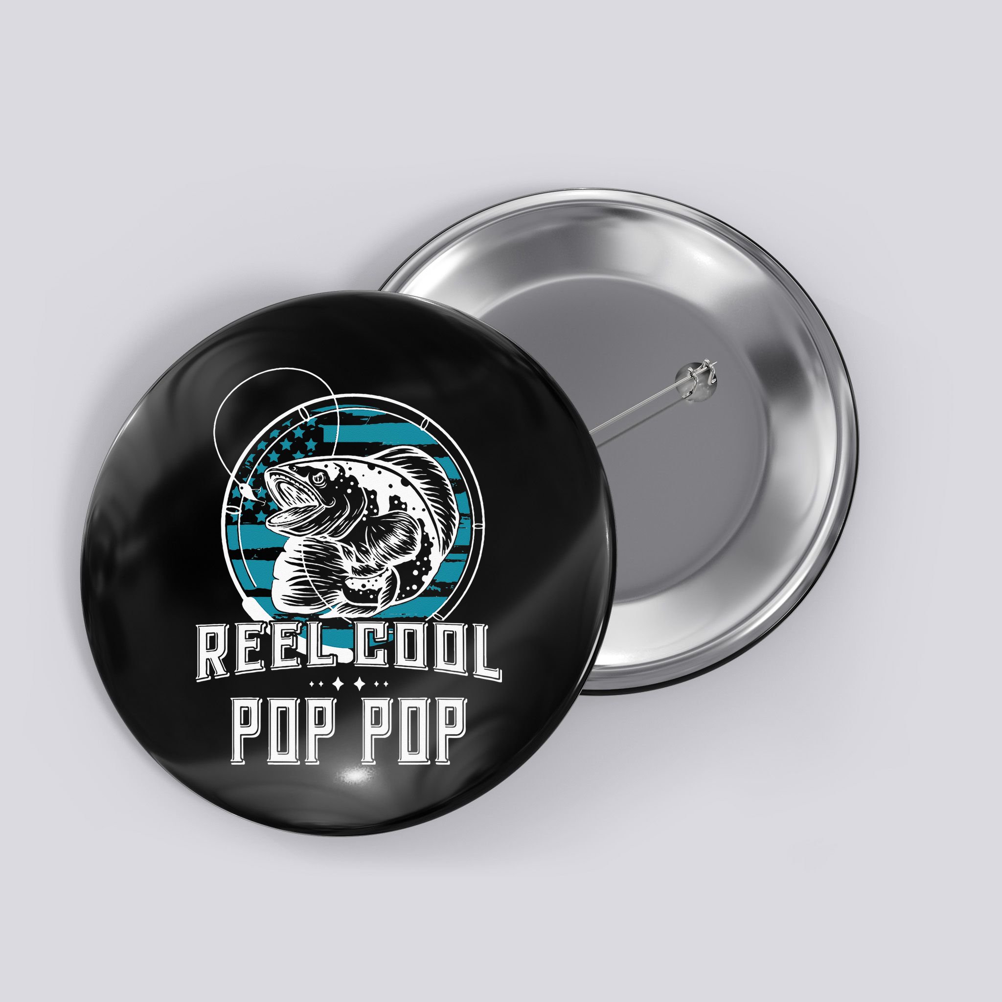 Gift For Fathers Day Reel Cool Pop Pop Fishing Button
