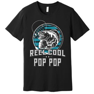 Gift For Fathers Day Reel Cool Pop Pop Fishing Premium T-Shirt