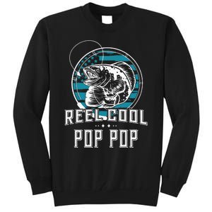 Gift For Fathers Day Reel Cool Pop Pop Fishing Tall Sweatshirt