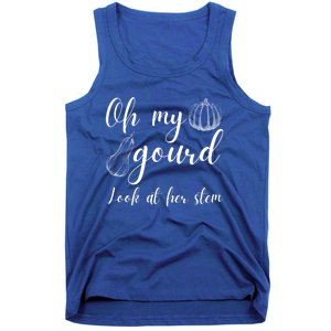 Gourd Funny Fall Pun Oh My Gourd Great Gift Tank Top