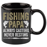 Grandpa Fishing Fishing Papa Always Casting Never Resting .Png 11oz C Handle Ceramic Mug