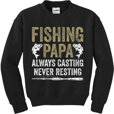 Grandpa Fishing Fishing Papa Always Casting Never Resting .Png Kids Sweatshirt