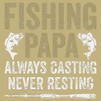 Grandpa Fishing Fishing Papa Always Casting Never Resting .Png Cooling Performance Crew T-Shirt