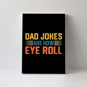 Gift For Father Day Funny Dad Canvas