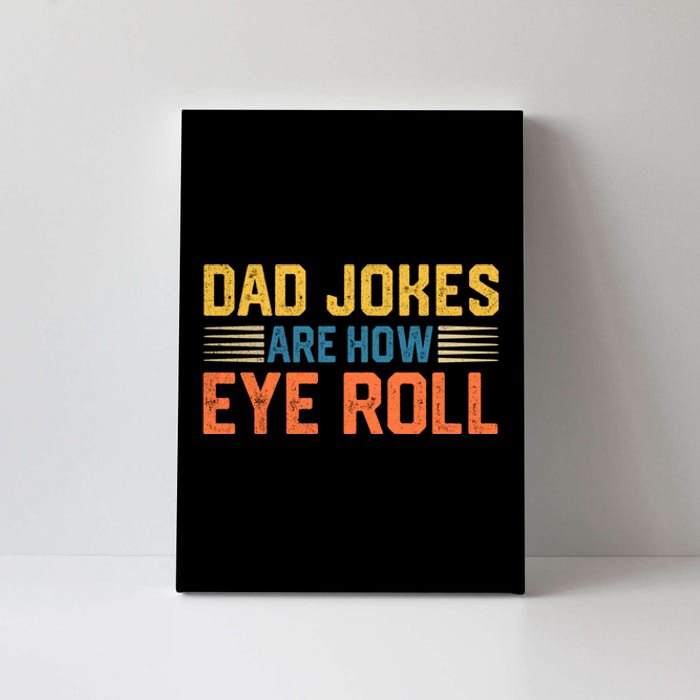 Gift For Father Day Funny Dad Canvas