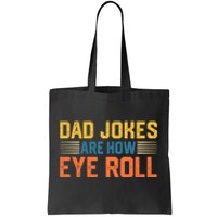 Gift For Father Day Funny Dad Tote Bag