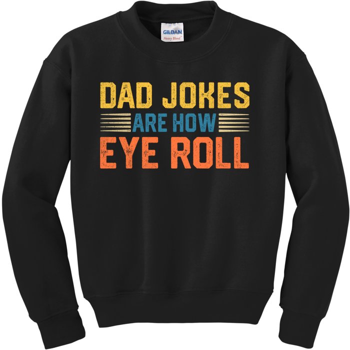 Gift For Father Day Funny Dad Kids Sweatshirt