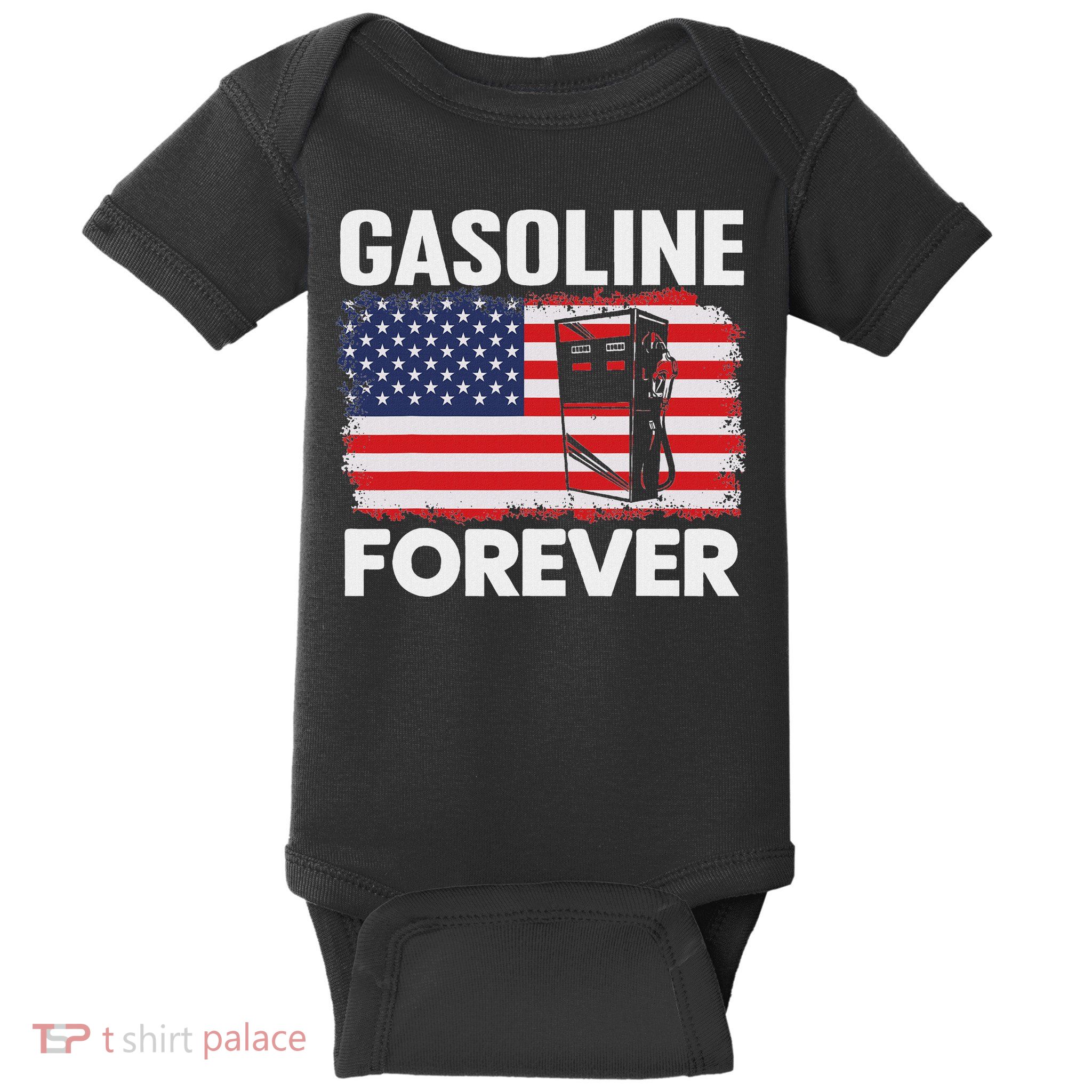 G.A.S.O.L.I.N.E Forever Funny Gas Cars Lover Patriotic Usa Flag Baby Bodysuit