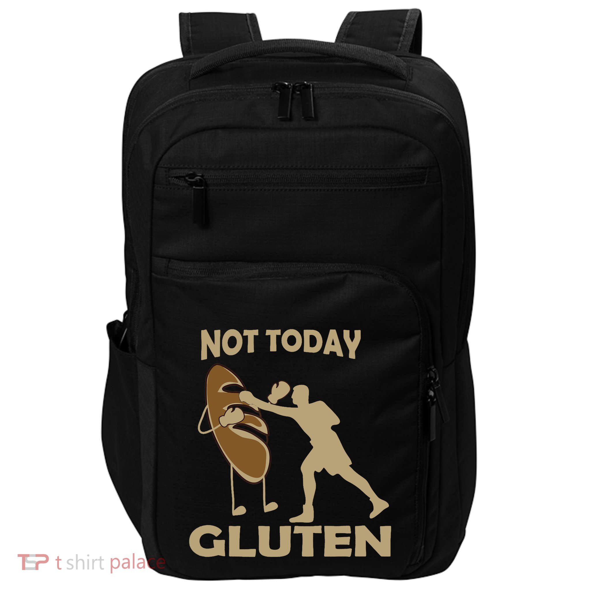 Gluten Free Funny Not Today Gluten Impact Tech Backpack