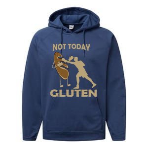 Gluten Free Funny Not Today Gluten Performance Fleece Hoodie