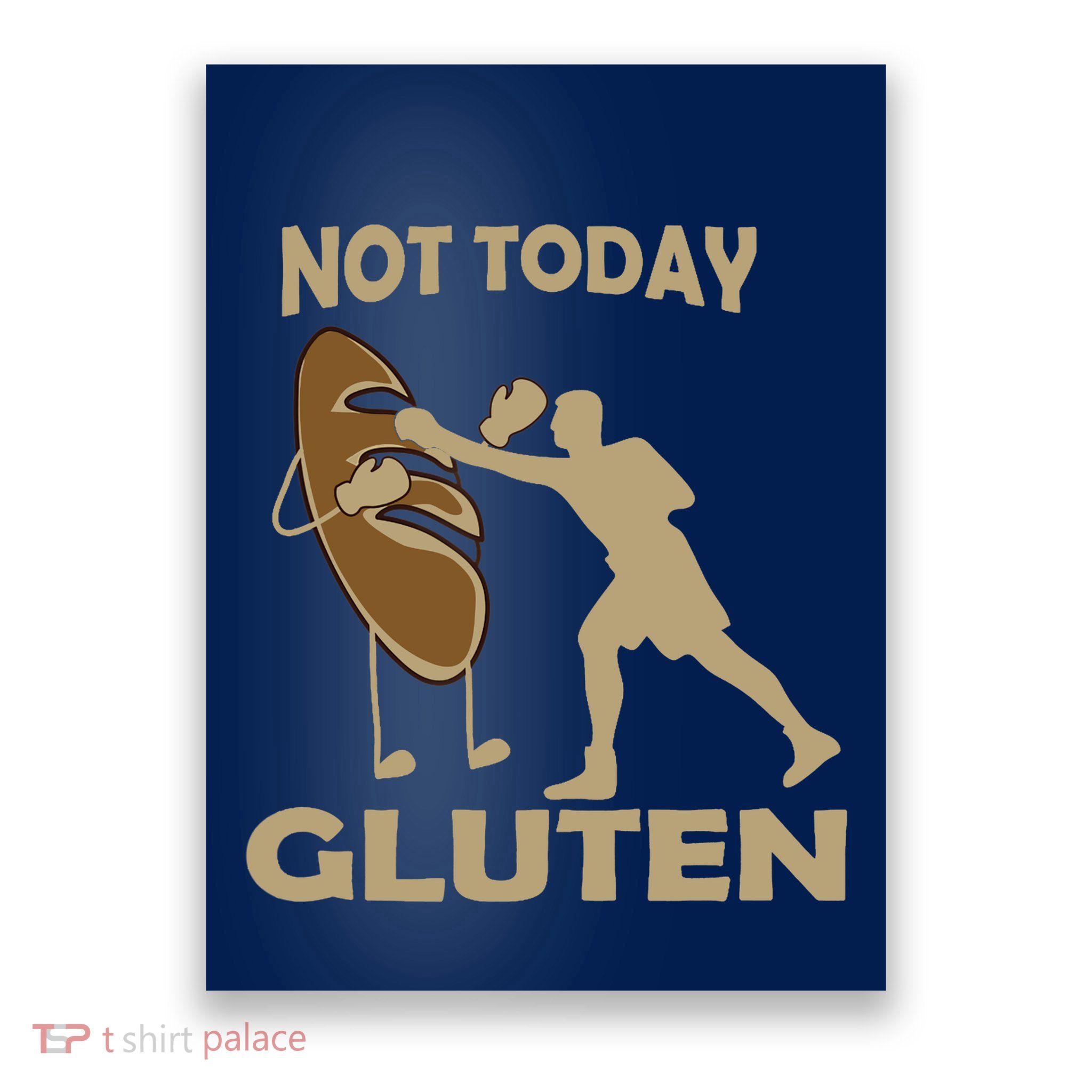 Gluten Free Funny Not Today Gluten Poster