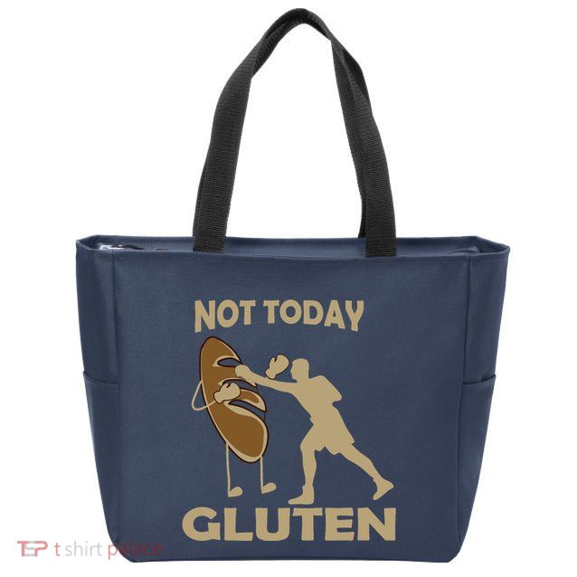 Gluten Free Funny Not Today Gluten Zip Tote Bag
