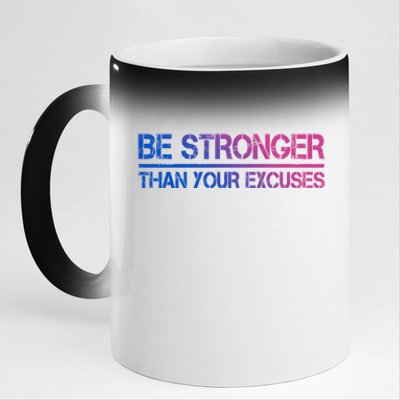 Gym Fitness Funny Gift Motivational Be Stronger Than Your Excuses Cool Gift 11oz Black Color Changing Mug