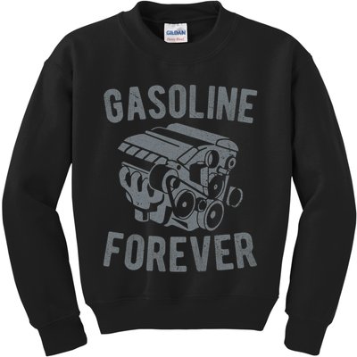 Gasoline Forever Funny Gasoline Gas Cars S Kids Sweatshirt