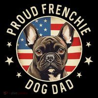 Gifts For French Bulldog Lovers  Proud Frenchie Dog Dad Flatbill Hat