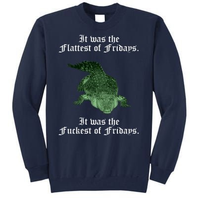 Gator Flat Fuck Friday's Funny Tall Sweatshirt