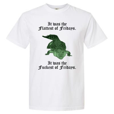 Gator Flat Fuck Friday's Funny Garment-Dyed Heavyweight T-Shirt