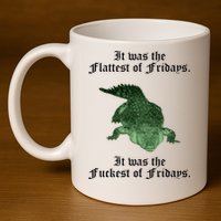 Gator Flat Fuck Friday's Funny 11oz C Handle Ceramic Mug
