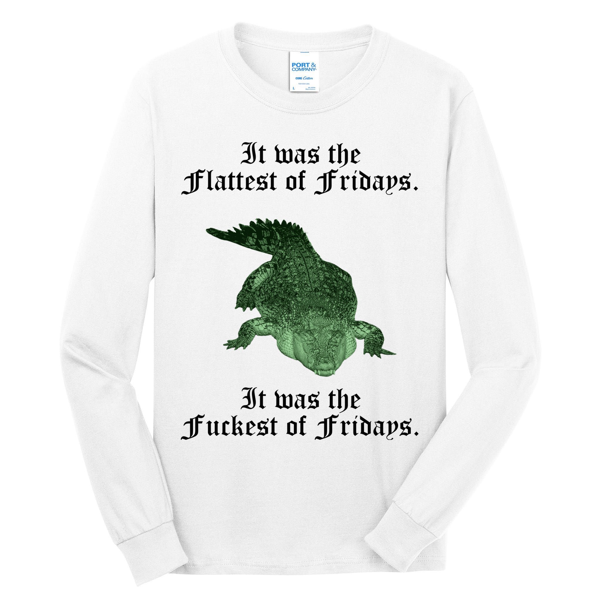 Gator Flat Fuck Friday's Funny Tall Long Sleeve T-Shirt