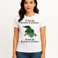 Gator Flat Fuck Friday's Funny Womens T-Shirt