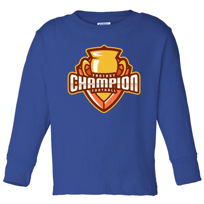 Glorious Fantasy Football Champion League Winner Great Gift Toddler Long Sleeve Shirt