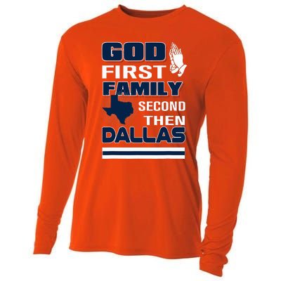 God First Family Second Then Dallas. Dallas Lovers Oufit Cooling Performance Long Sleeve Crew