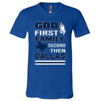 God First Family Second Then Dallas. Dallas Lovers Oufit V-Neck T-Shirt