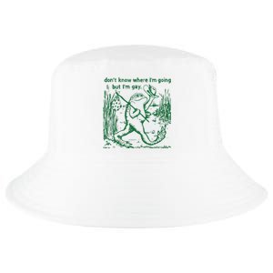 Gay Frog Funny I DonT Know Where IM Going But IM Gay Cool Comfort Performance Bucket Hat