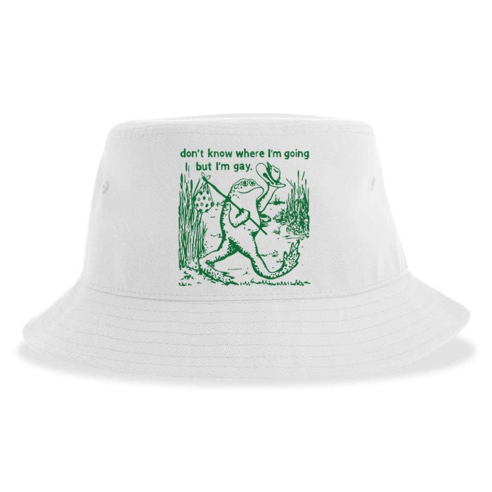 Gay Frog Funny I DonT Know Where IM Going But IM Gay Sustainable Bucket Hat