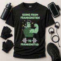 Going From Frankenstein To Frankenstud Performance Shirt