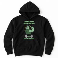 Going From Frankenstein To Frankenstud Hoodie