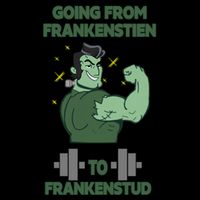 Going From Frankenstein To Frankenstud Mug