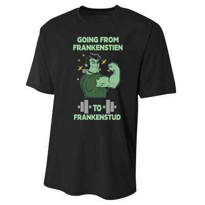 Going From Frankenstein To Frankenstud Performance Sprint T-Shirt