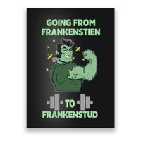 Going From Frankenstein To Frankenstud Poster