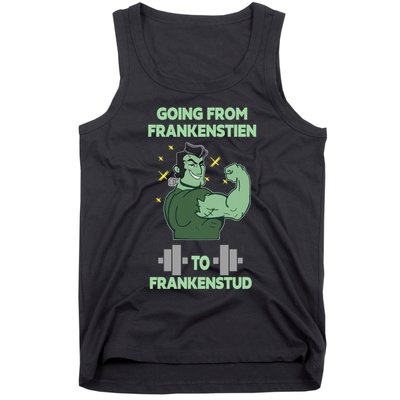 Going From Frankenstein To Frankenstud Tank Top