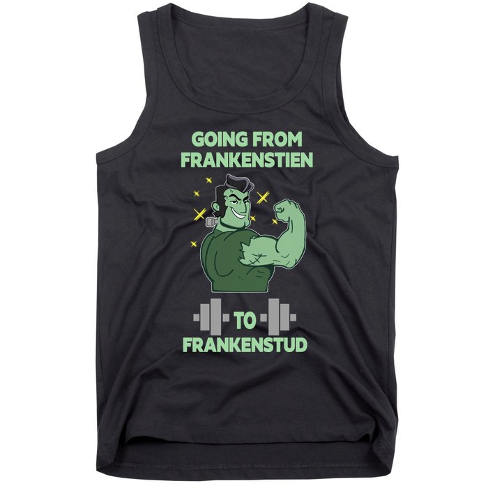 Going From Frankenstein To Frankenstud Tank Top