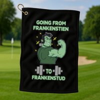 Going From Frankenstein To Frankenstud Golf Towel