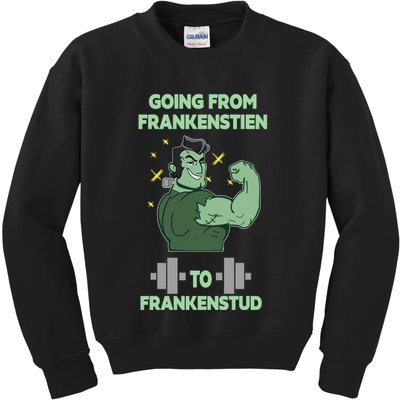 Going From Frankenstein To Frankenstud Kids Sweatshirt