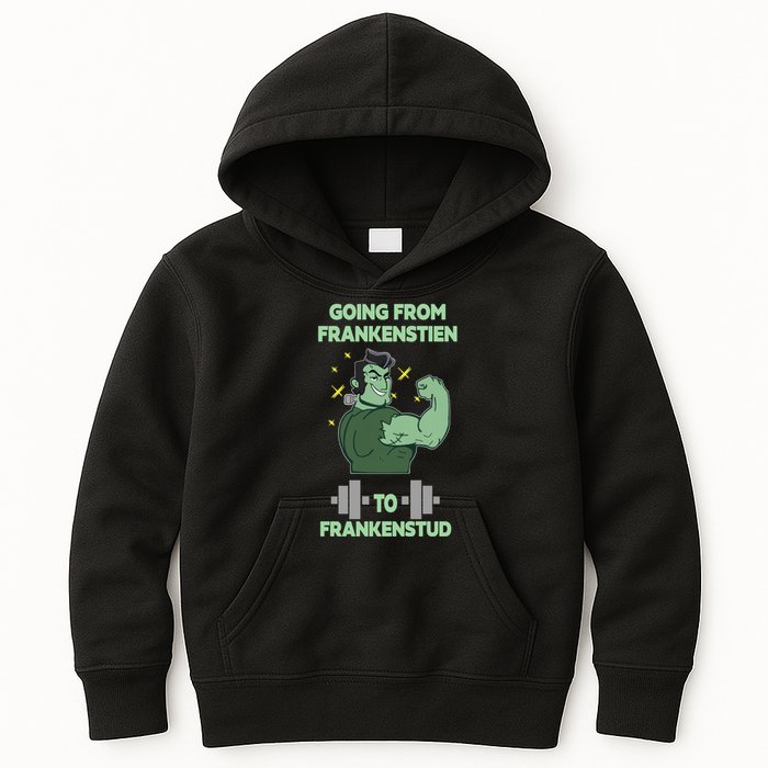 Going From Frankenstein To Frankenstud Kids Hoodie